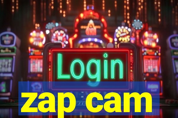 zap cam